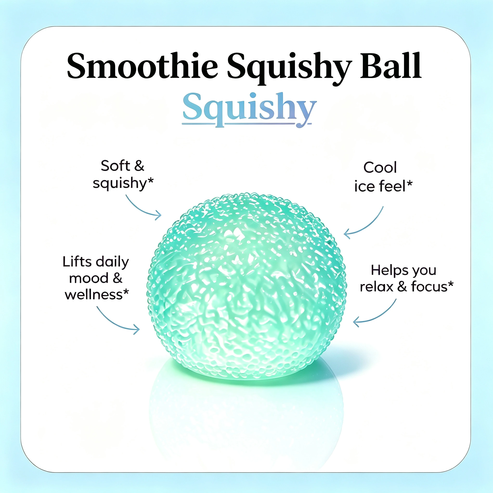Smoothie Squishy Ball - Benefits